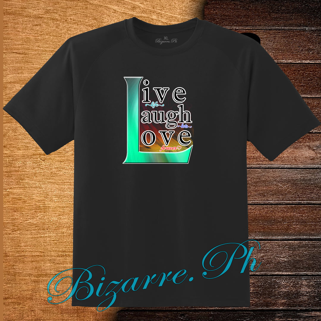 Live Laugh Love Shirt